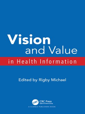 cover image of Vision and Value in Health Information